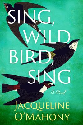 Sing, Wild Bird, Sing