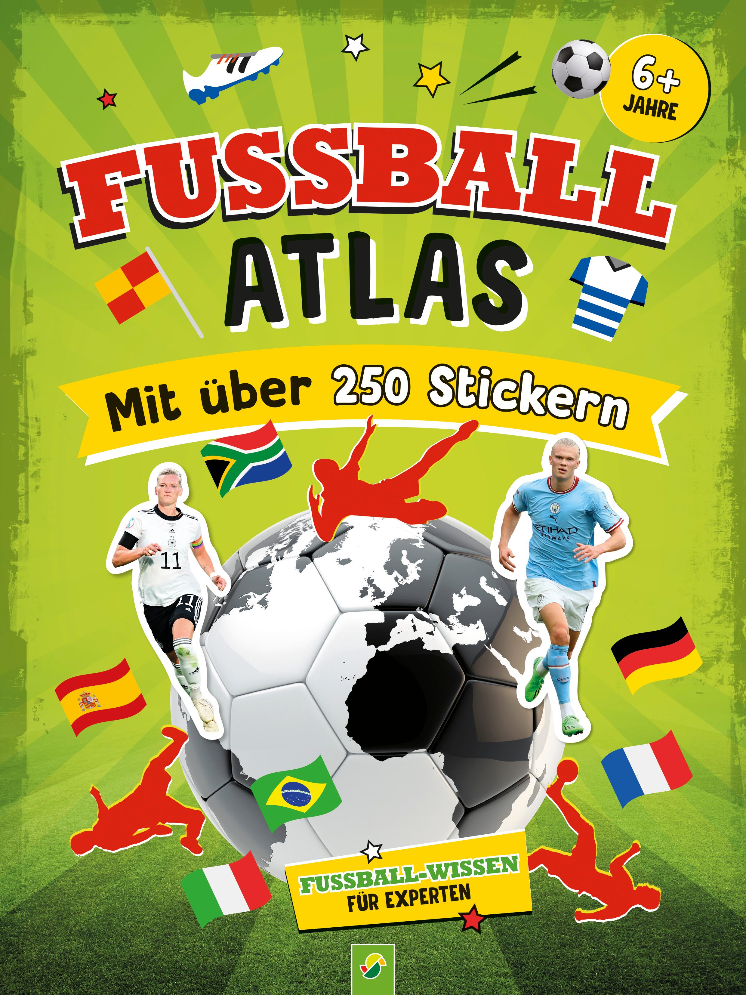 Fußball-Atlas. Mit über 250 Stickern