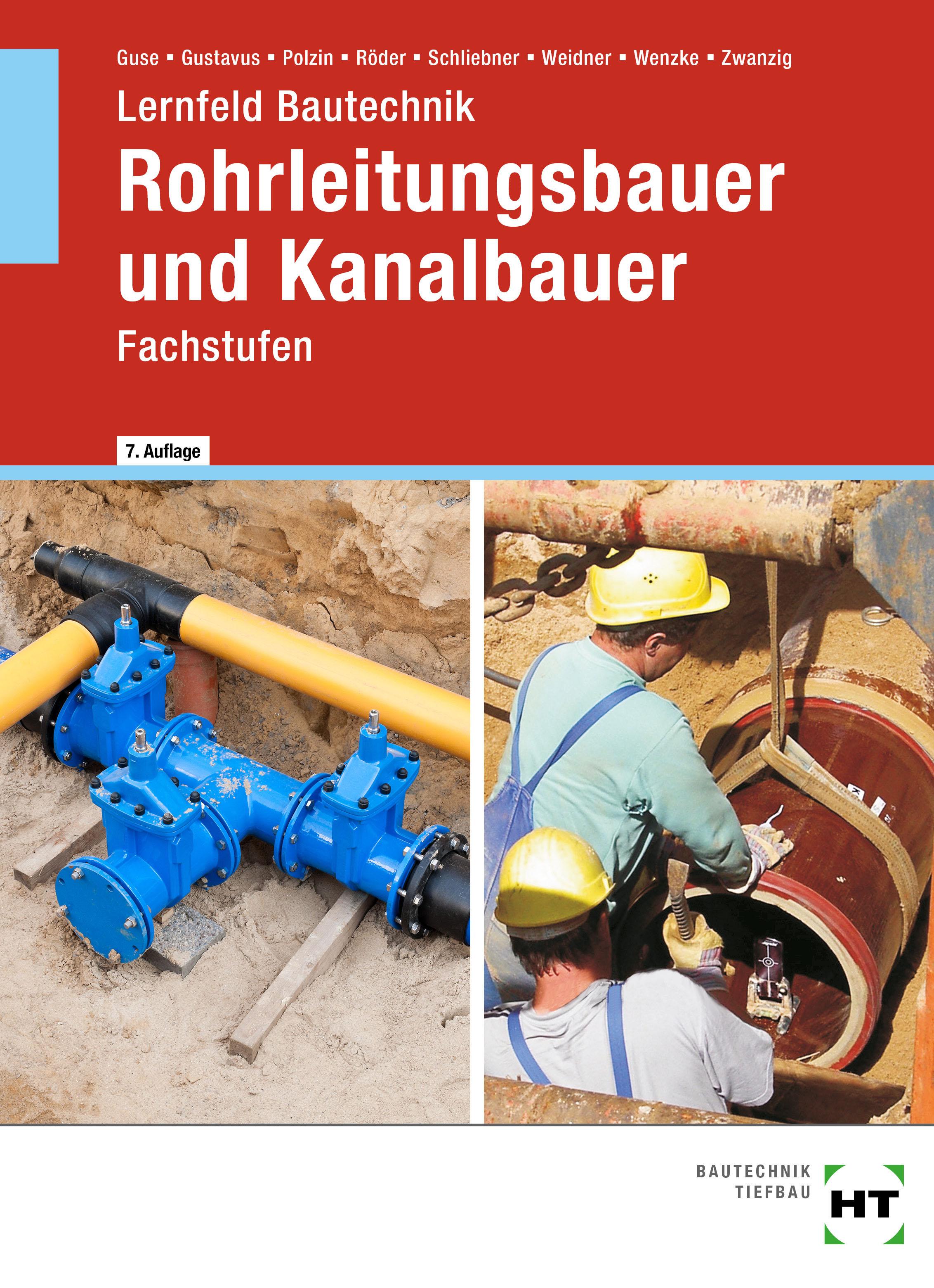 Lernfeld Bautechnik Rohrleitungsbauer und Kanalbauer