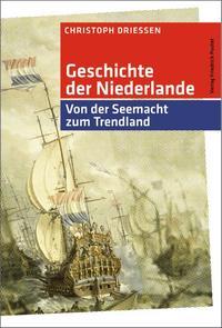 Geschichte der Niederlande