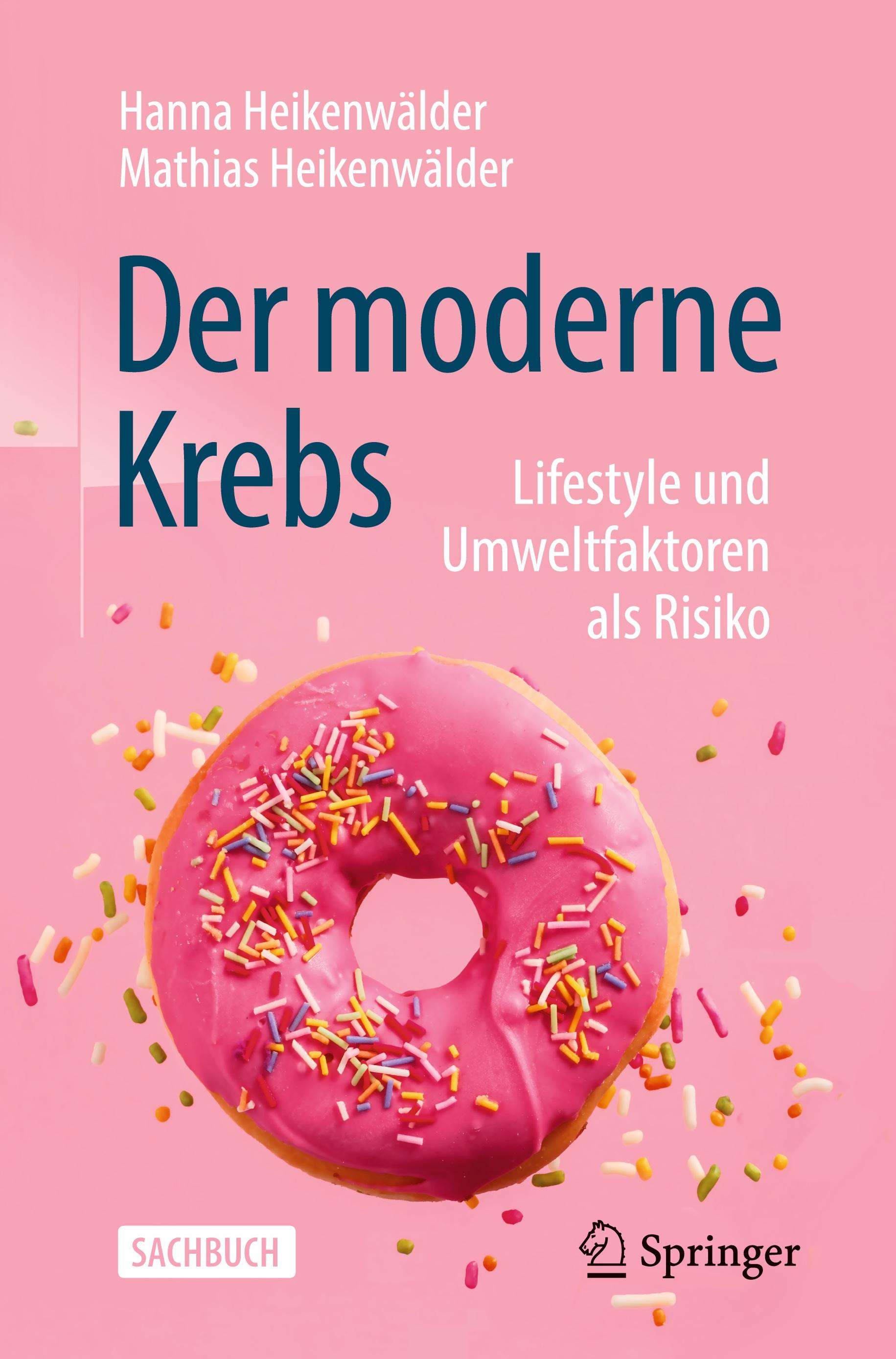 Der moderne Krebs - Lifestyle und Umweltfaktoren als Risiko