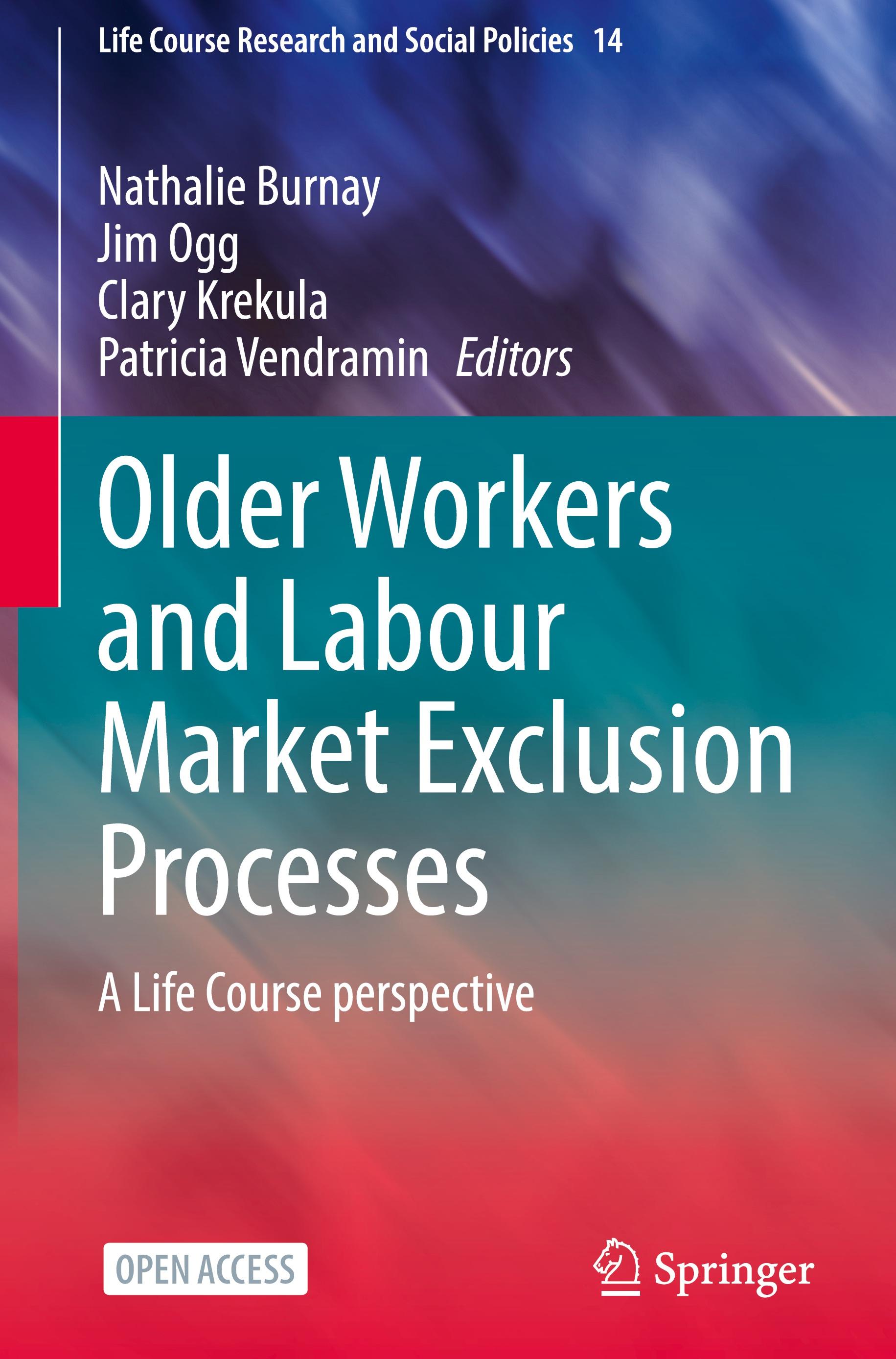 Older Workers and Labour Market Exclusion Processes