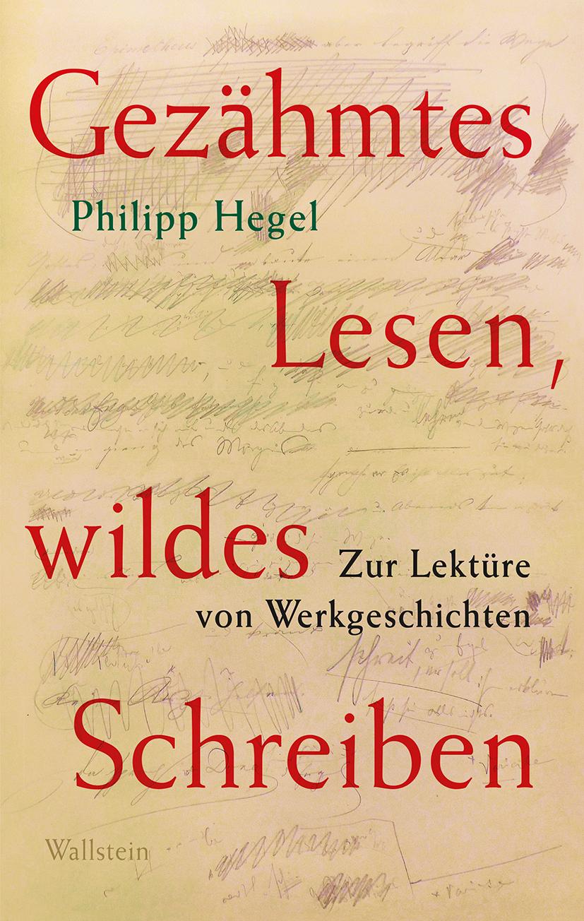 Gezähmtes Lesen, wildes Schreiben Band 1