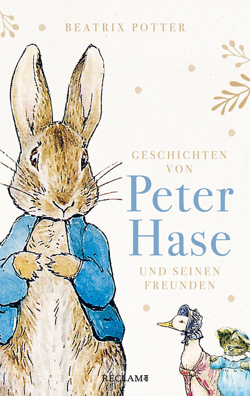 Geschichten von Peter Hase und seinen Freunden