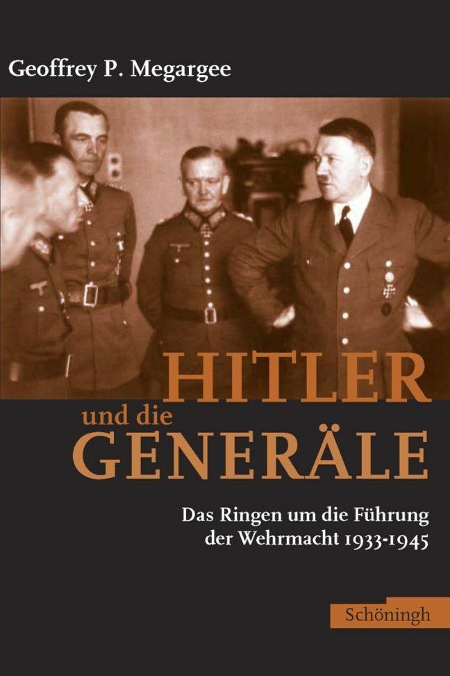 Hitler und die Generäle