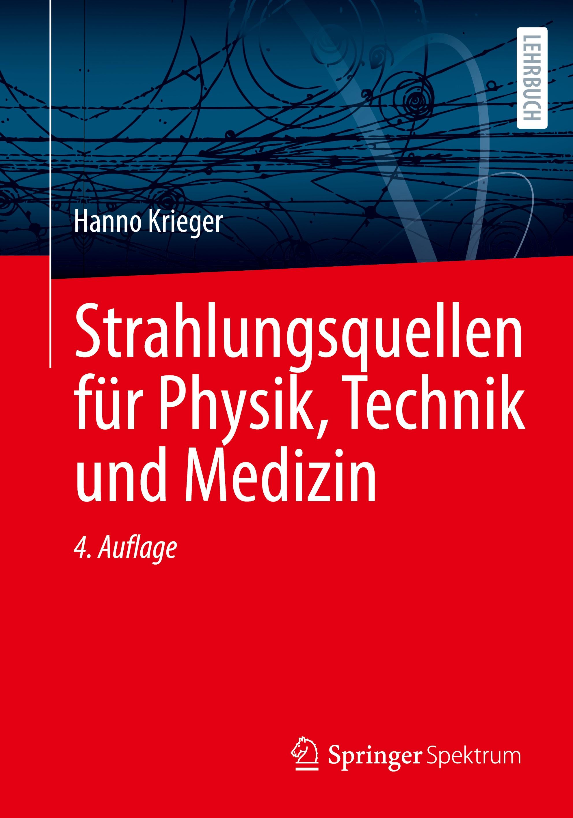 Strahlungsquellen für Physik, Technik und Medizin