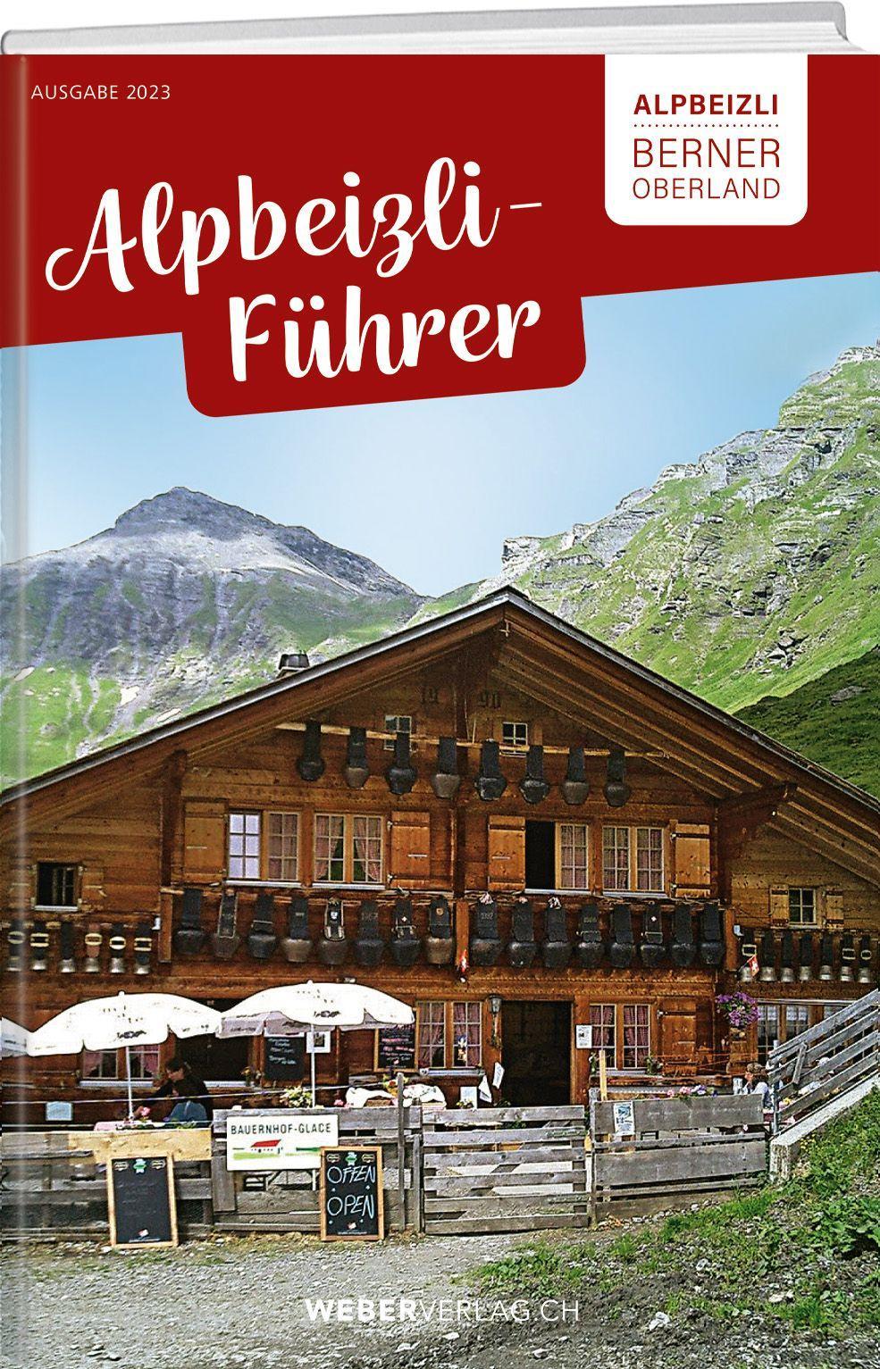 Alpbeizli-Führer Berner Oberland