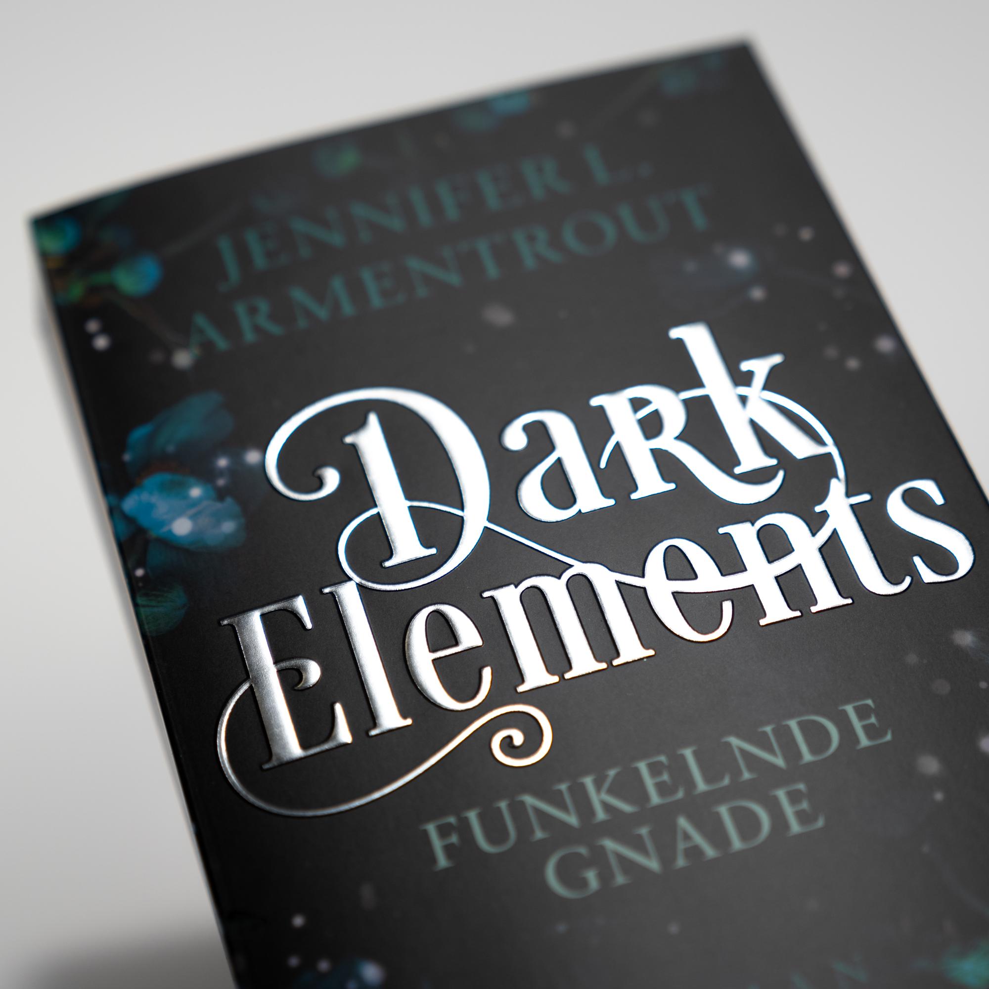 Dark Elements 6 - Funkelnde Gnade