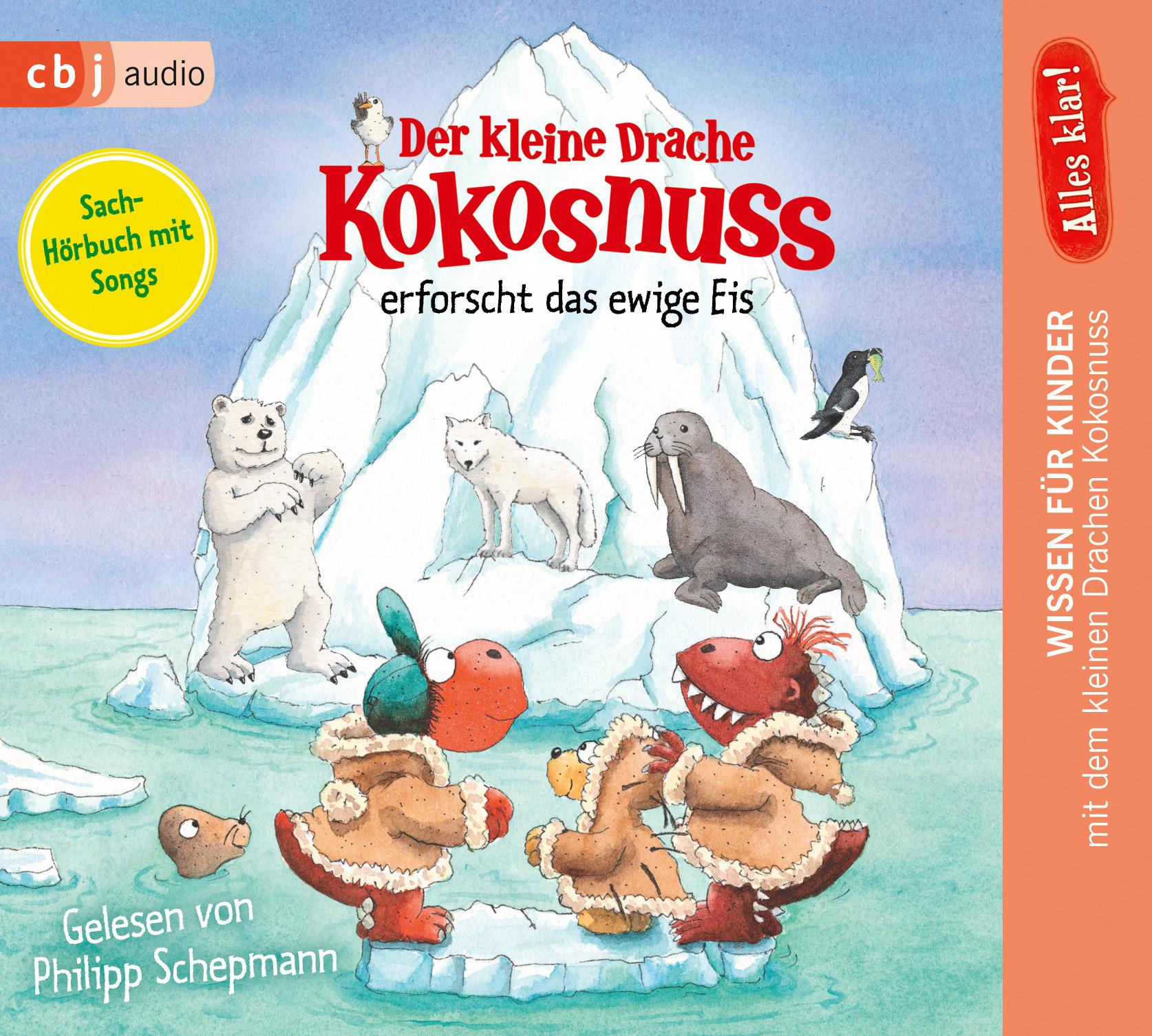 Alles klar! Der kleine Drache Kokosnuss erforscht das ewige Eis