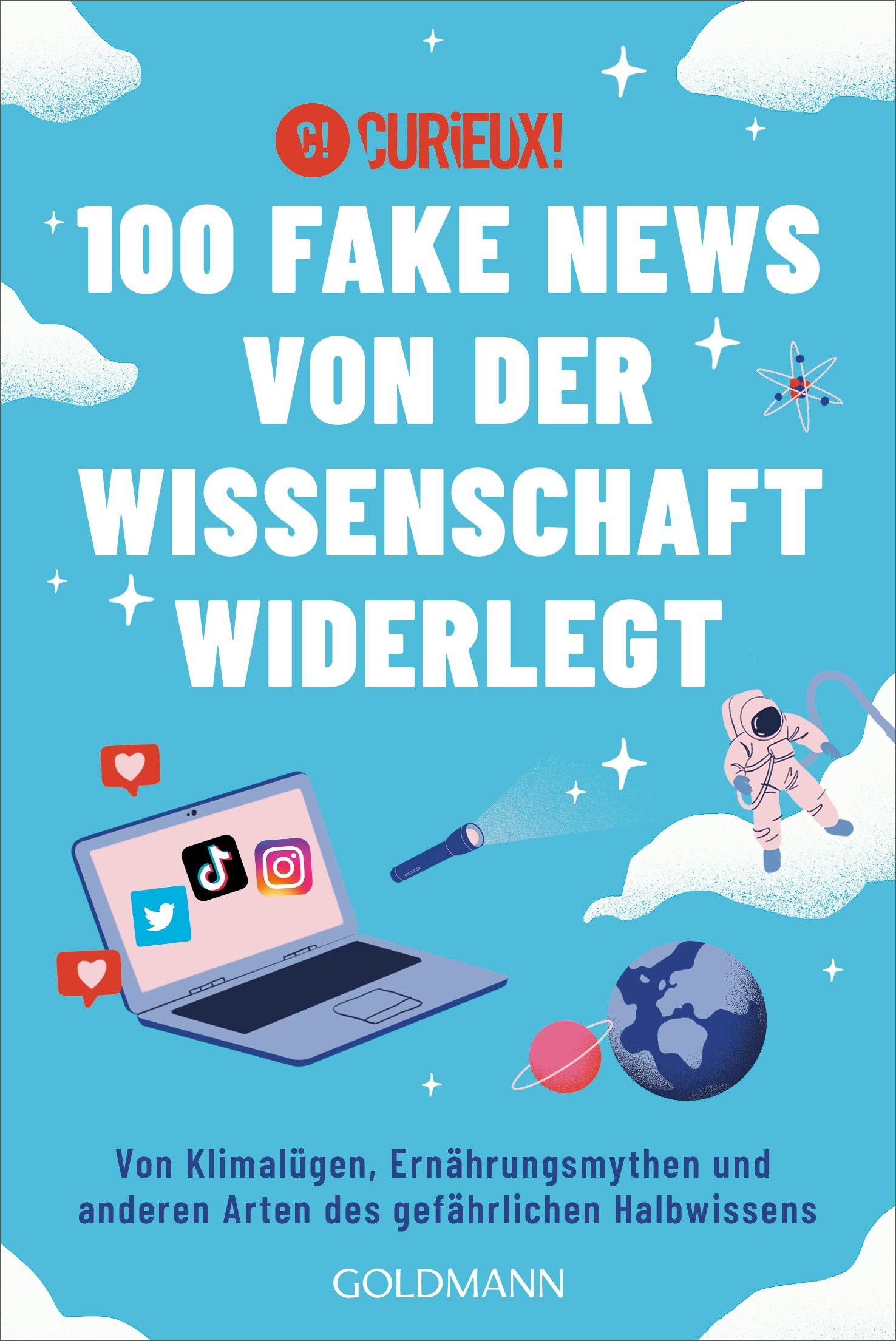 100 Fake News von der Wissenschaft widerlegt