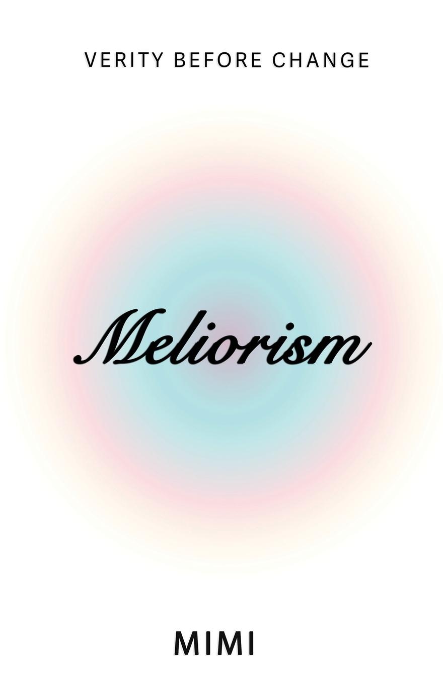 Meliorism