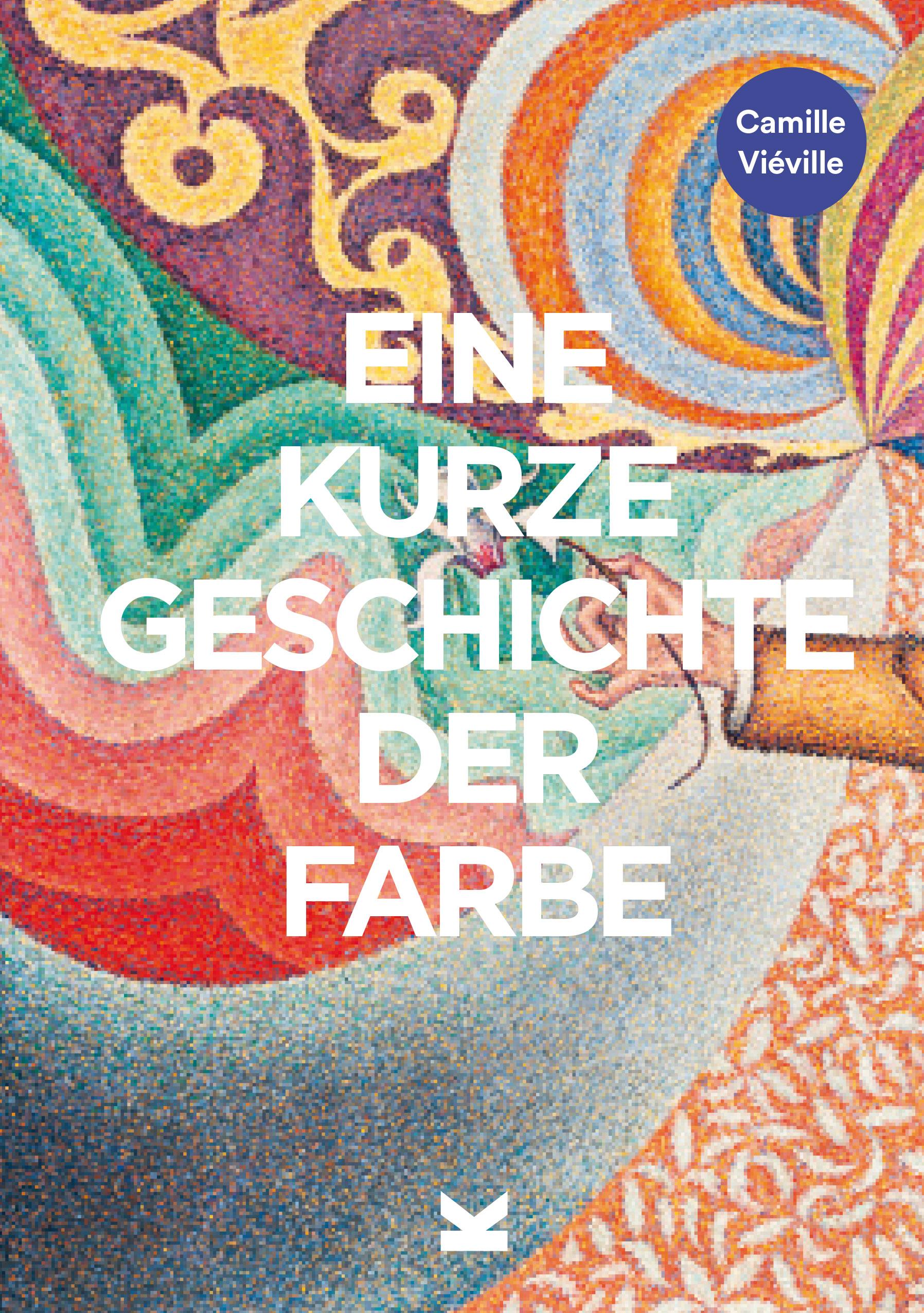 Eine kurze Geschichte der Farbe