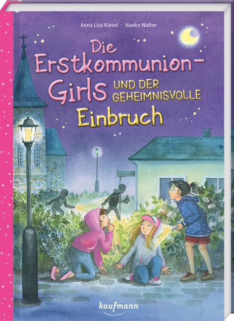 Die Erstkommunion-Girls und der geheimnisvolle Einbruch