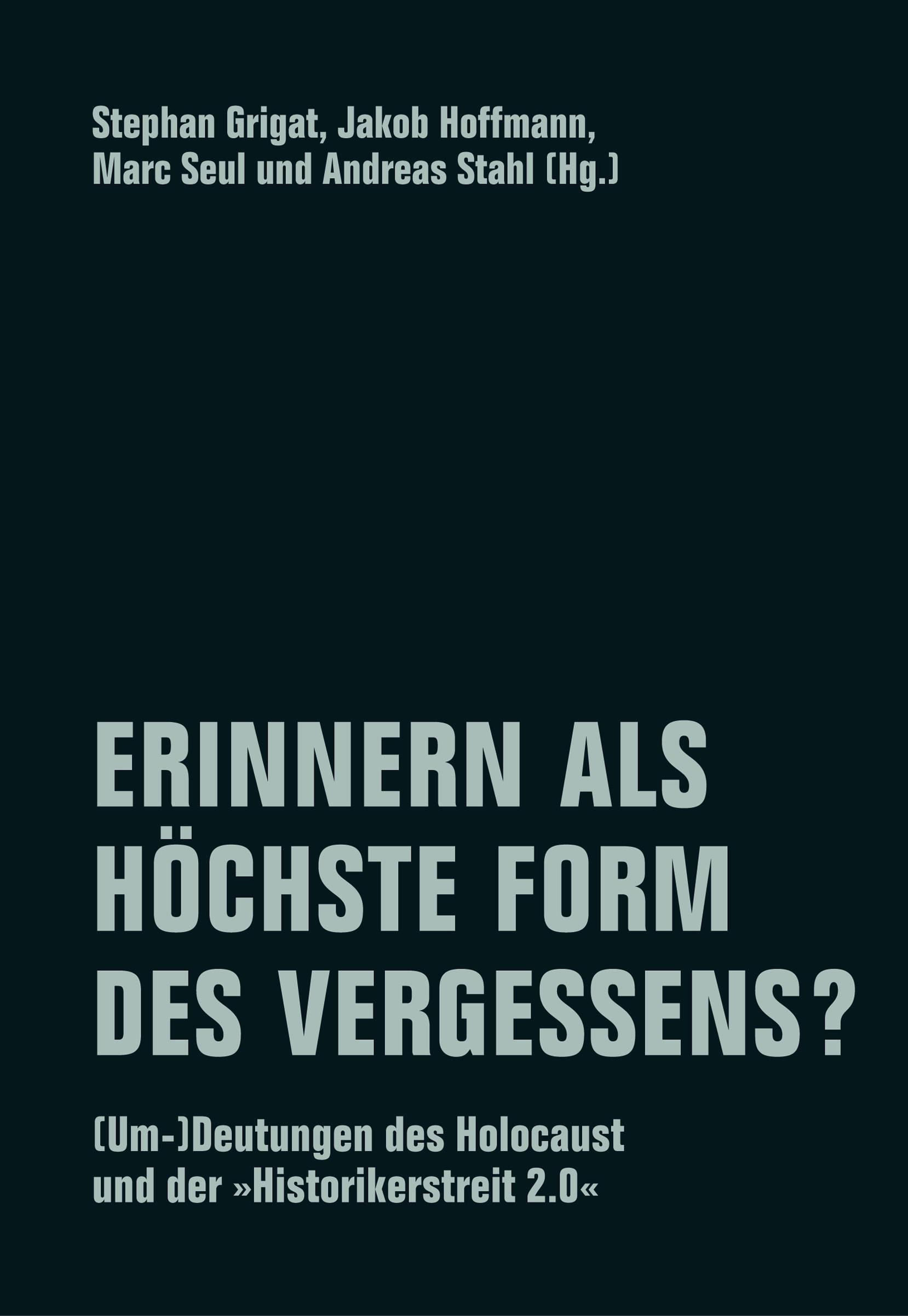 Erinnern als höchste Form des Vergessens?