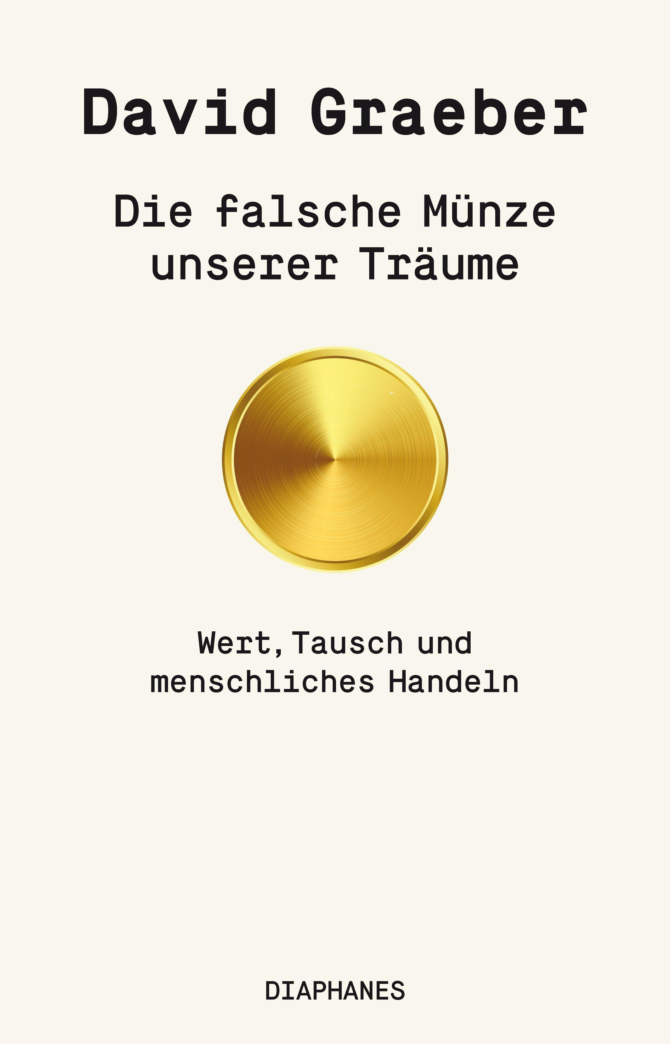 Die falsche Münze unserer Träume