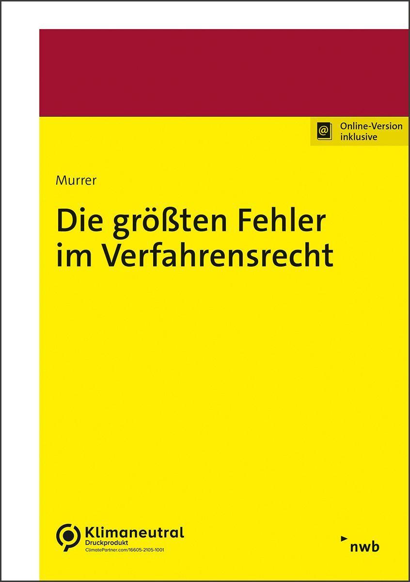 Die größten Fehler im Verfahrensrecht