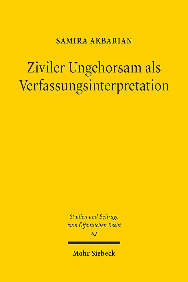 Ziviler Ungehorsam als Verfassungsinterpretation