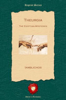 Theurgia: The Egyptian Mysteries