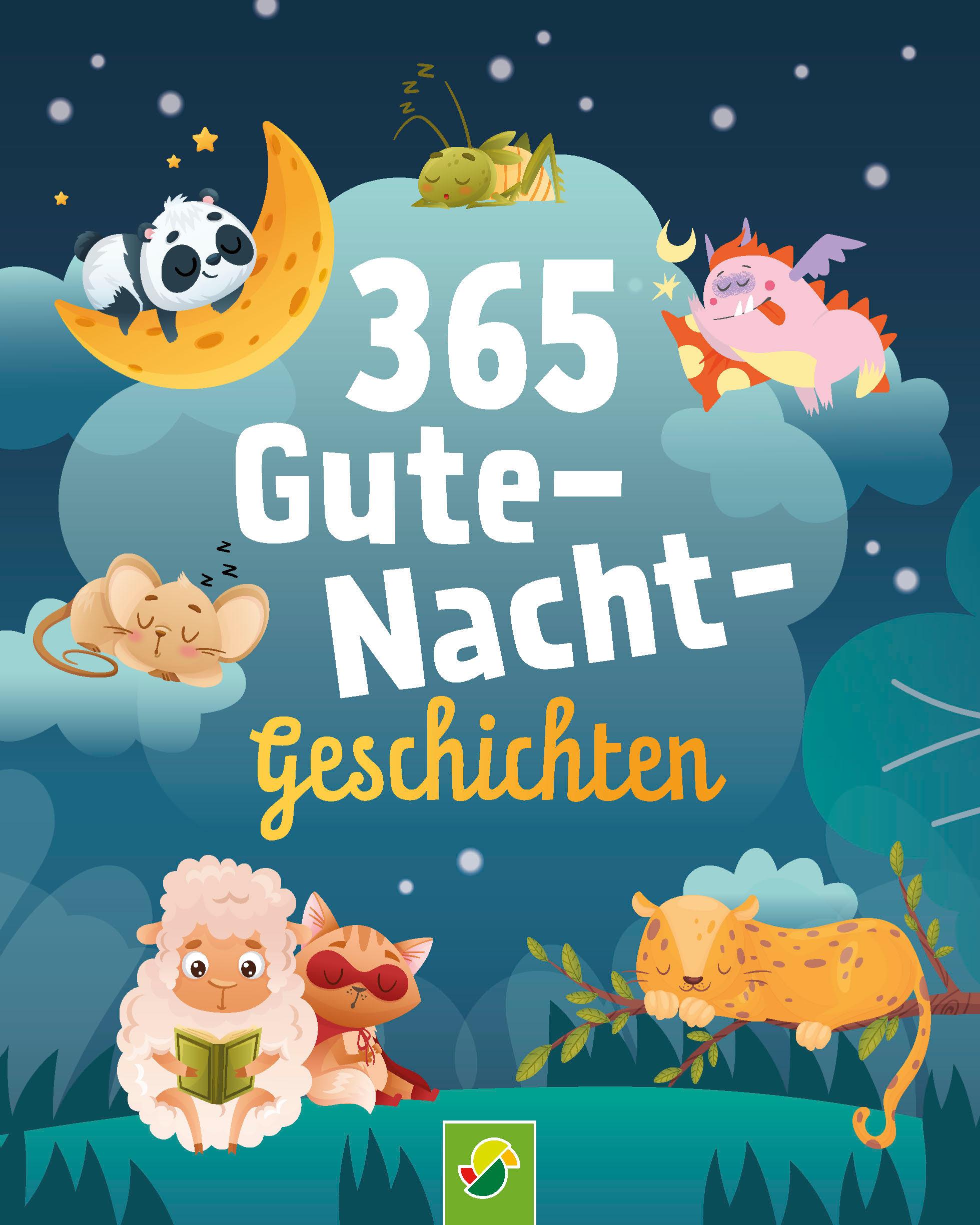 365 Gute-Nacht-Geschichten. Vorlesebuch für Kinder ab 3 Jahren