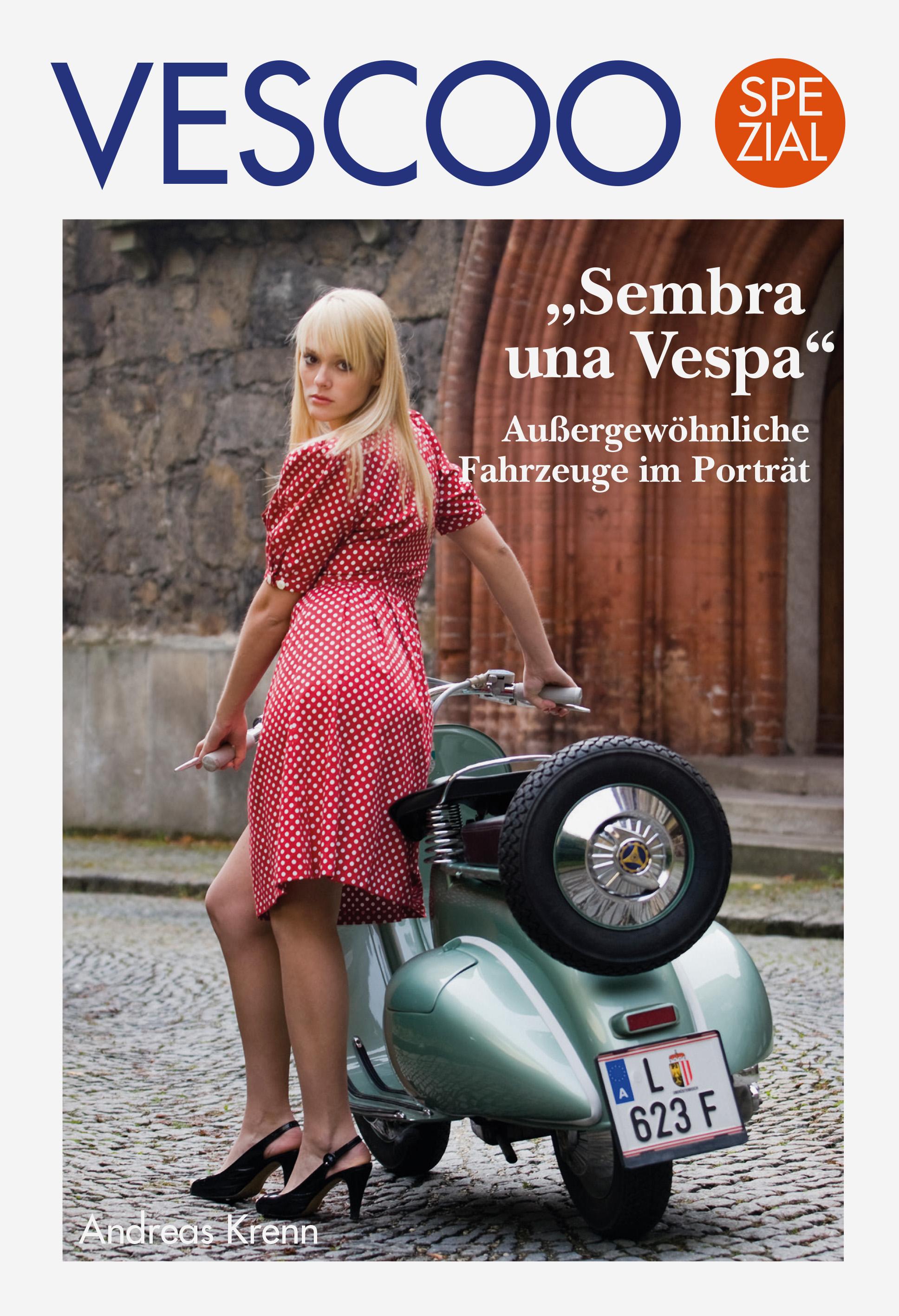 VESCOO Spezial: "Sembra una Vespa"