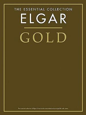 Elgar Gold - The Essential Collection: The Gold Series