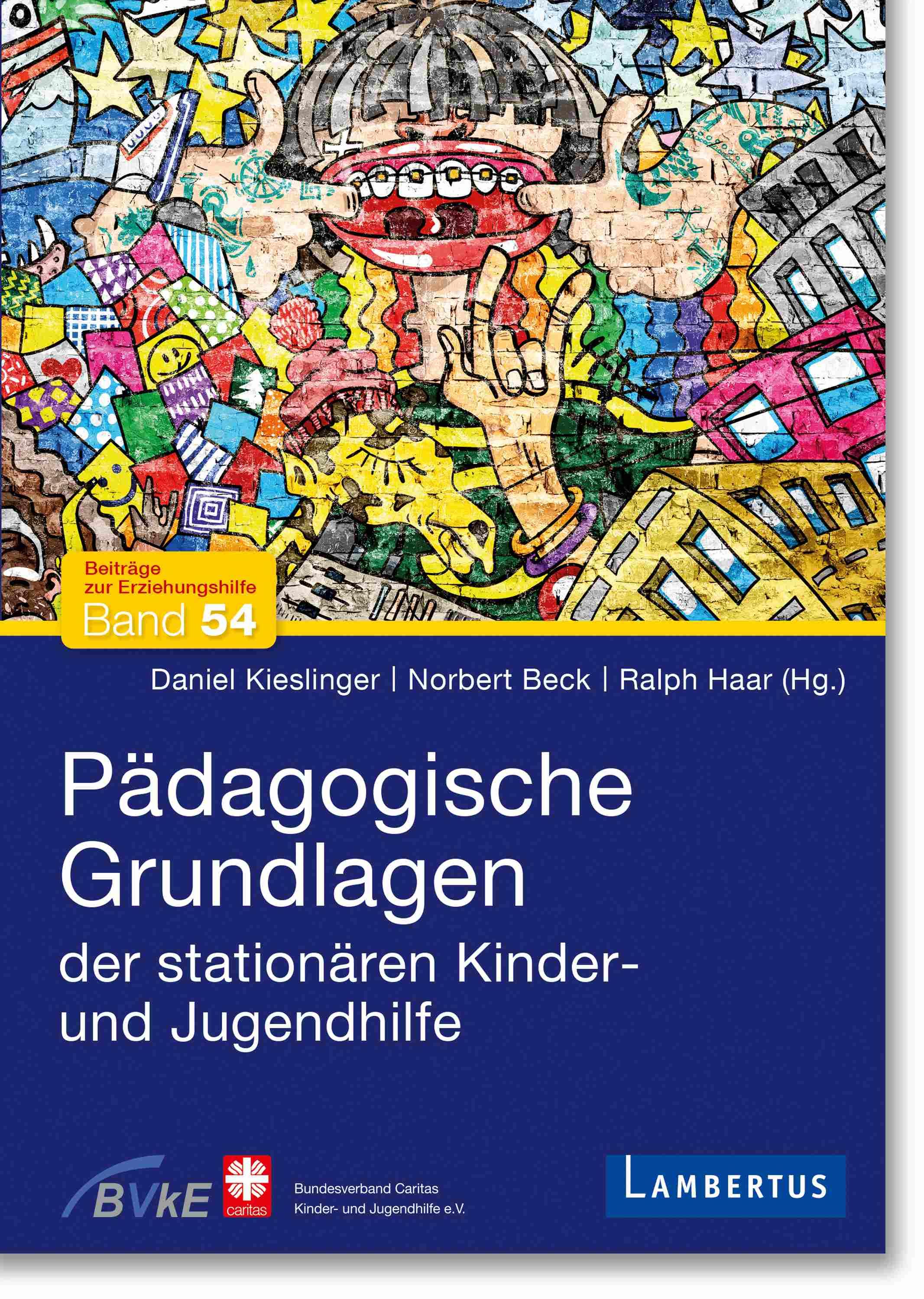 Pädagogische Grundlagen der stationären Kinder- und Jugendhilfe