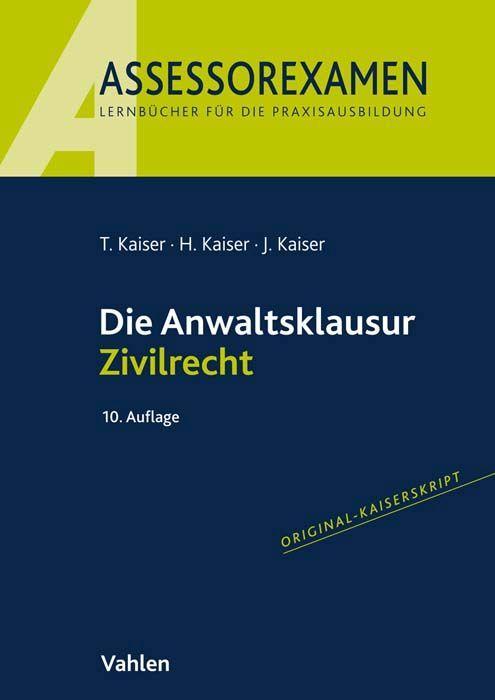 Die Anwaltsklausur Zivilrecht