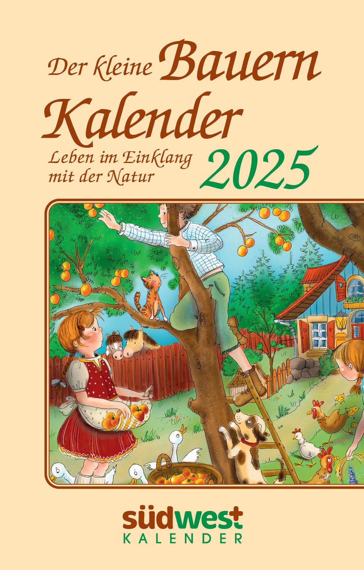 Der kleine Bauernkalender 2025 - Leben im Einklang mit der Natur  - Taschenkalender im praktischen Format 10,0 x 15,5 cm