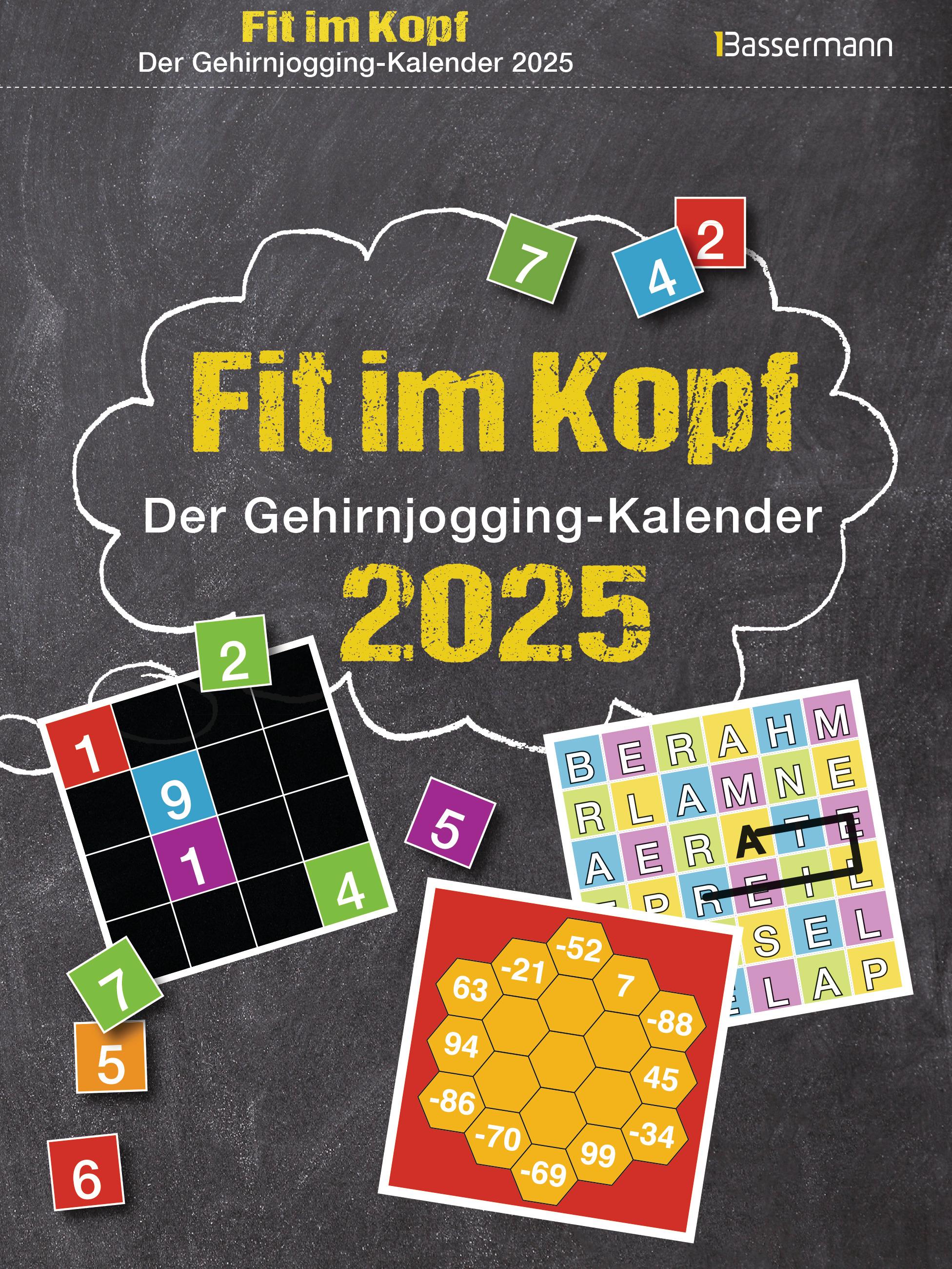 Fit im Kopf - der Gehirnjogging-Kalender 2025. Jeden Tag Denksport mit dem beliebten Abreißkalender