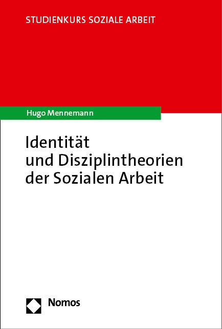 Identität und Disziplintheorien der Sozialen Arbeit