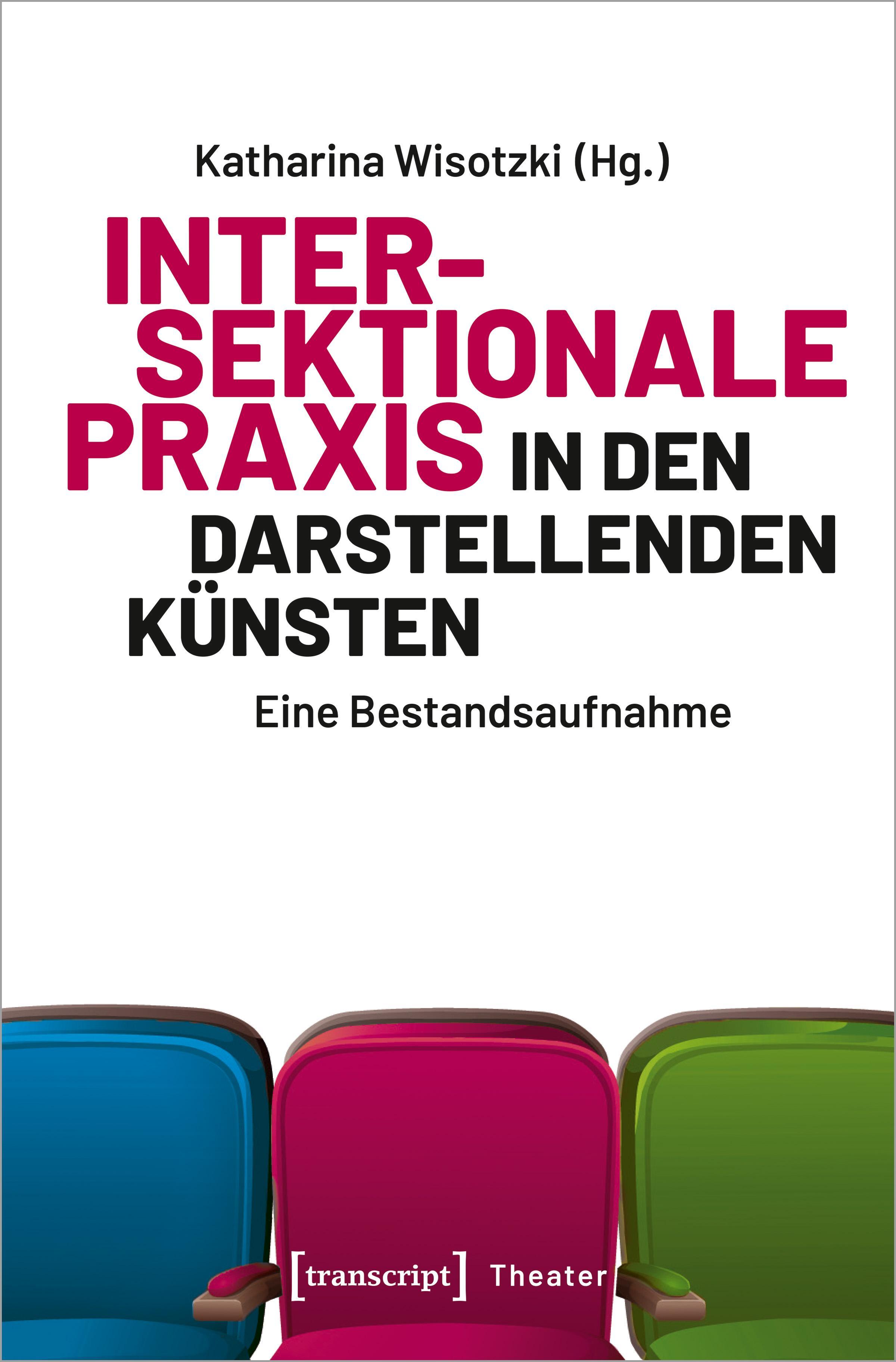 Intersektionale Praxis in den Darstellenden Künsten