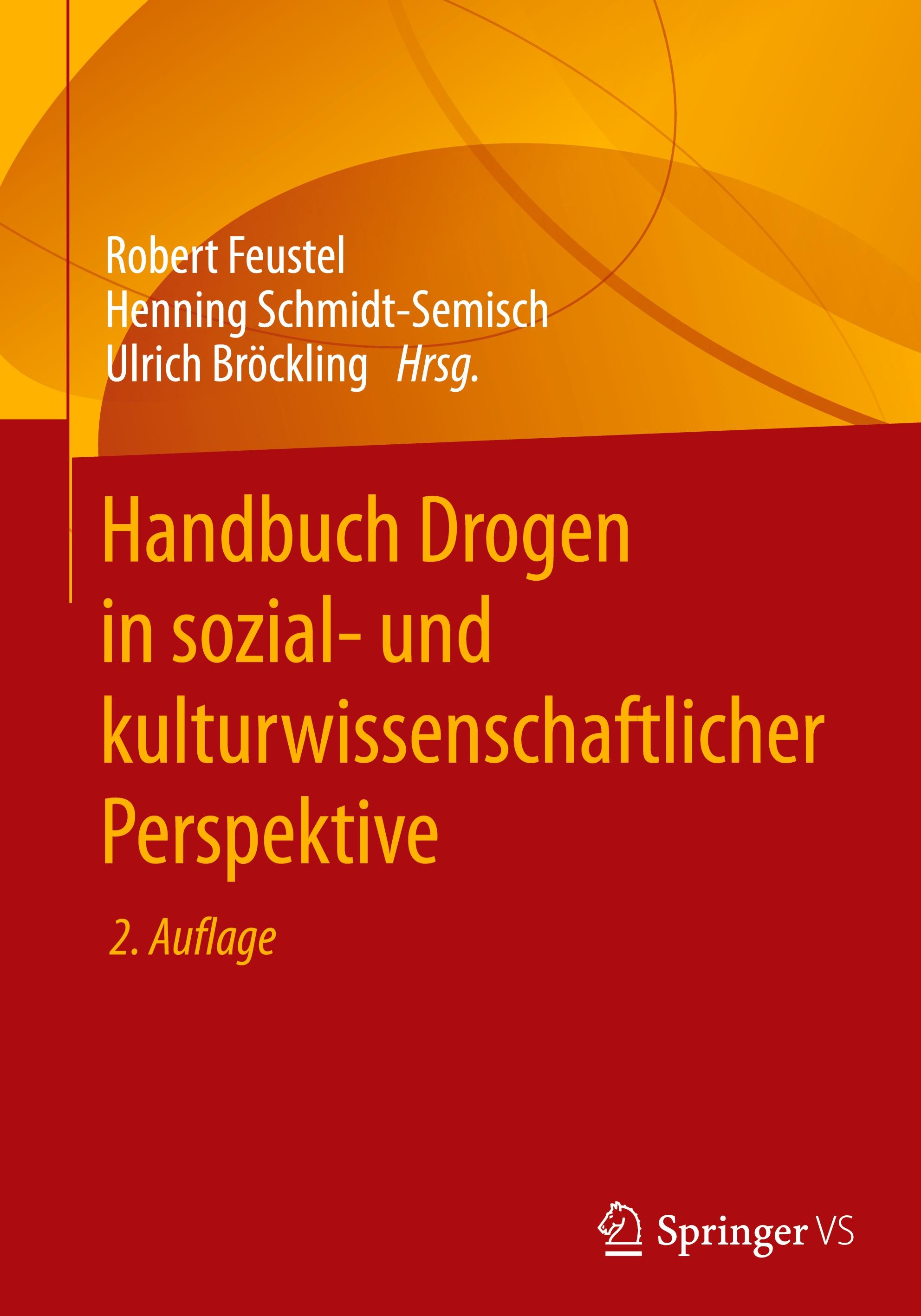 Handbuch Drogen in sozial- und kulturwissenschaftlicher Perspektive