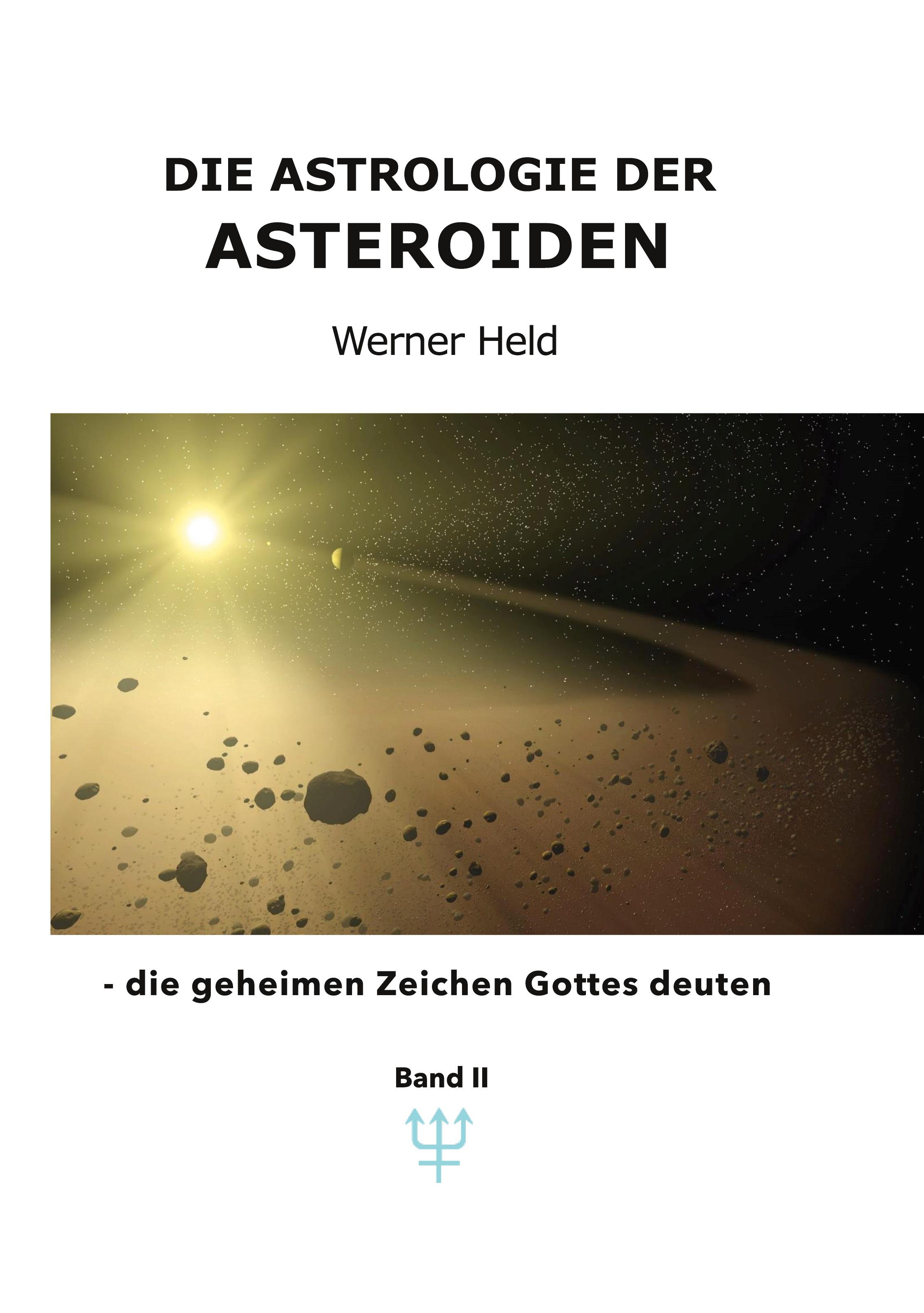 Die Astrologie der Asteroiden Band 2