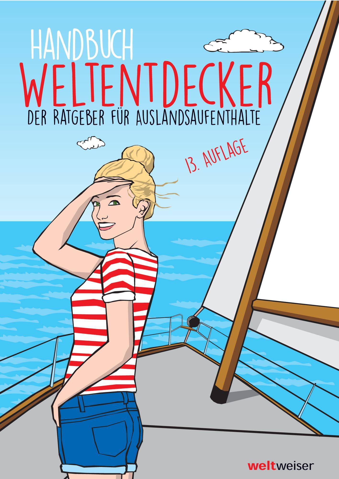 Handbuch Weltentdecker. Der Ratgeber für Auslandsaufenthalte