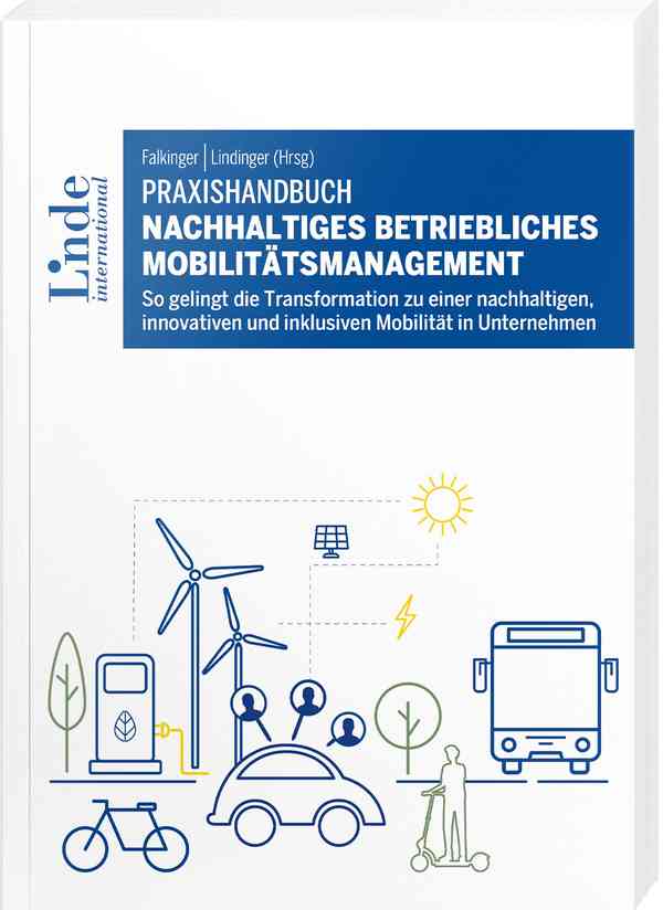 Praxishandbuch Nachhaltiges betriebliches Mobilitätsmanagement