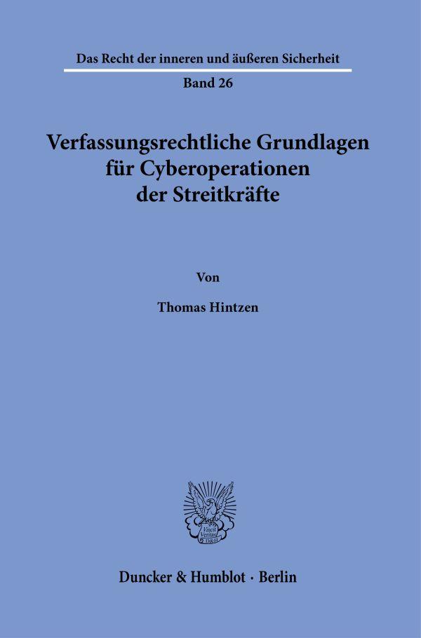 Verfassungsrechtliche Grundlagen für Cyberoperationen der Streitkräfte