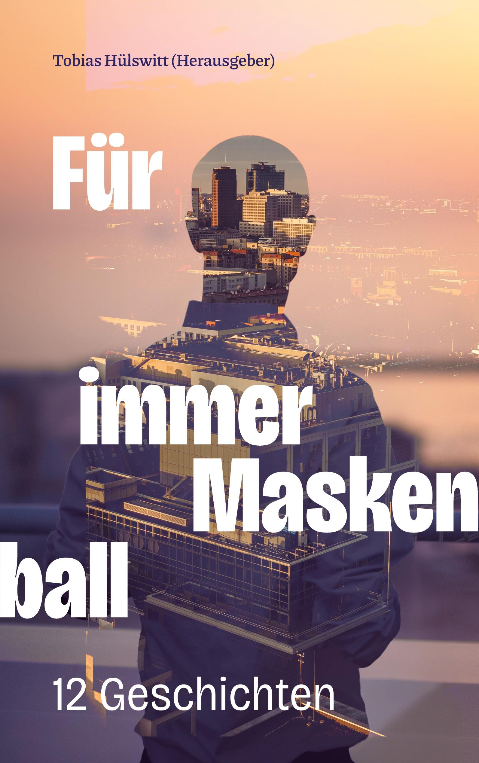 Für immer Maskenball