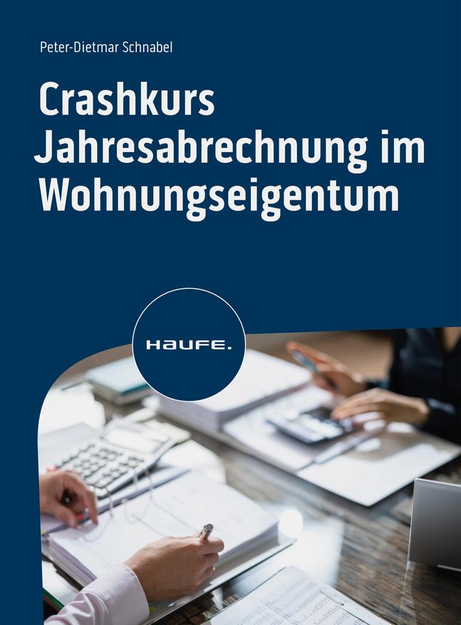 Crashkurs Jahresabrechnung im Wohnungseigentum