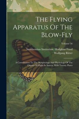 The Flying Apparatus Of The Blow-fly