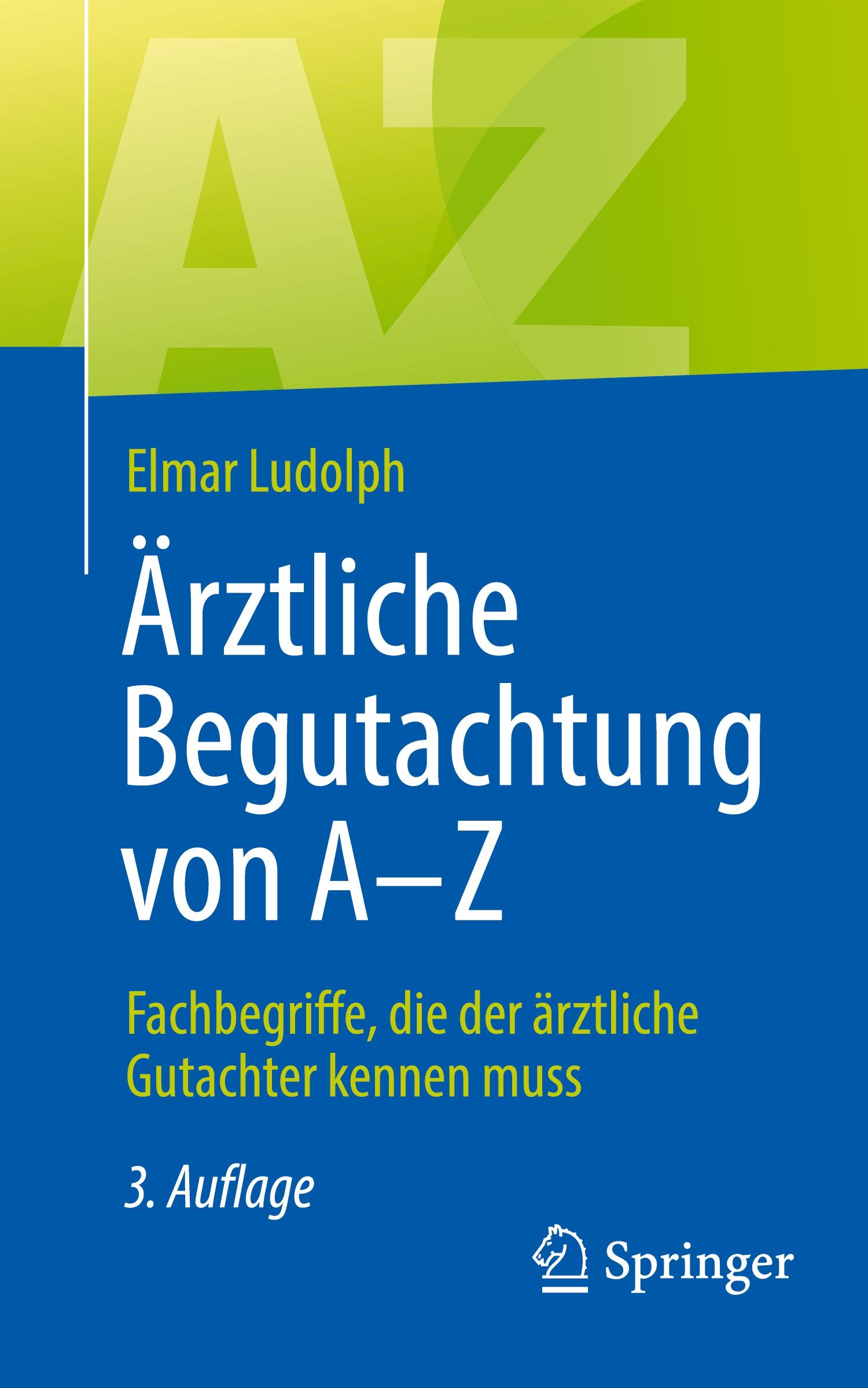 Ärztliche Begutachtung von A - Z