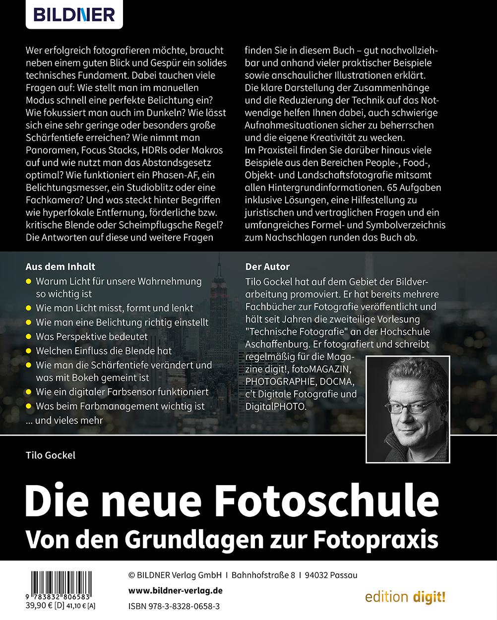 Die neue Fotoschule - Von den Grundlagen zur Fotopraxis