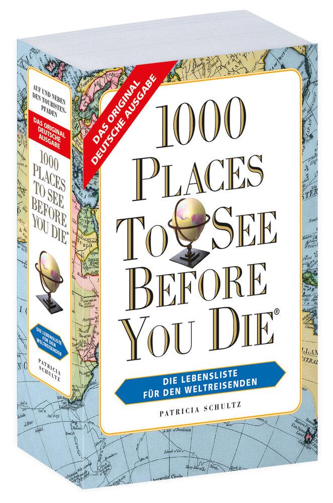 1000 Places To See Before You Die - Weltweit -verkleinerte Sonderausgabe