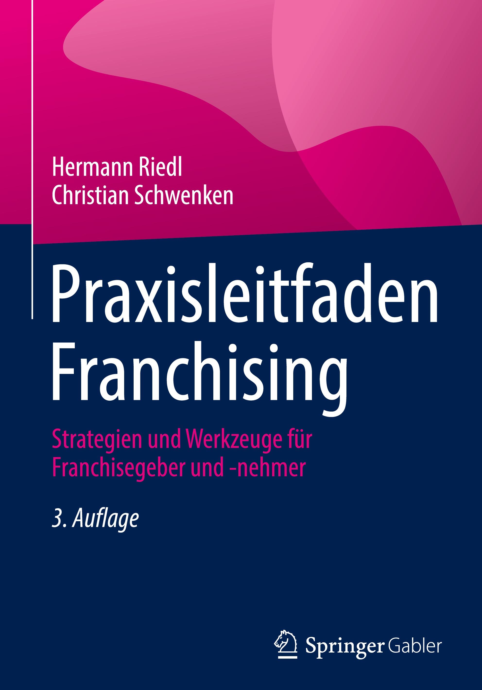 Praxisleitfaden Franchising