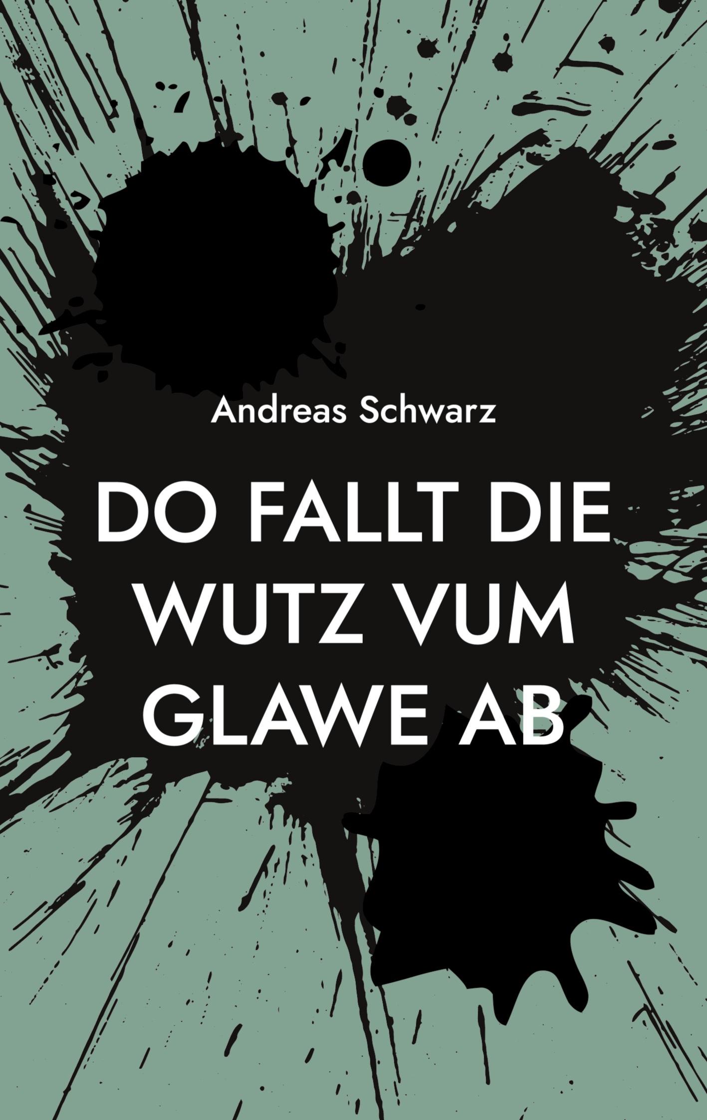 Do fallt die Wutz vum Glawe ab