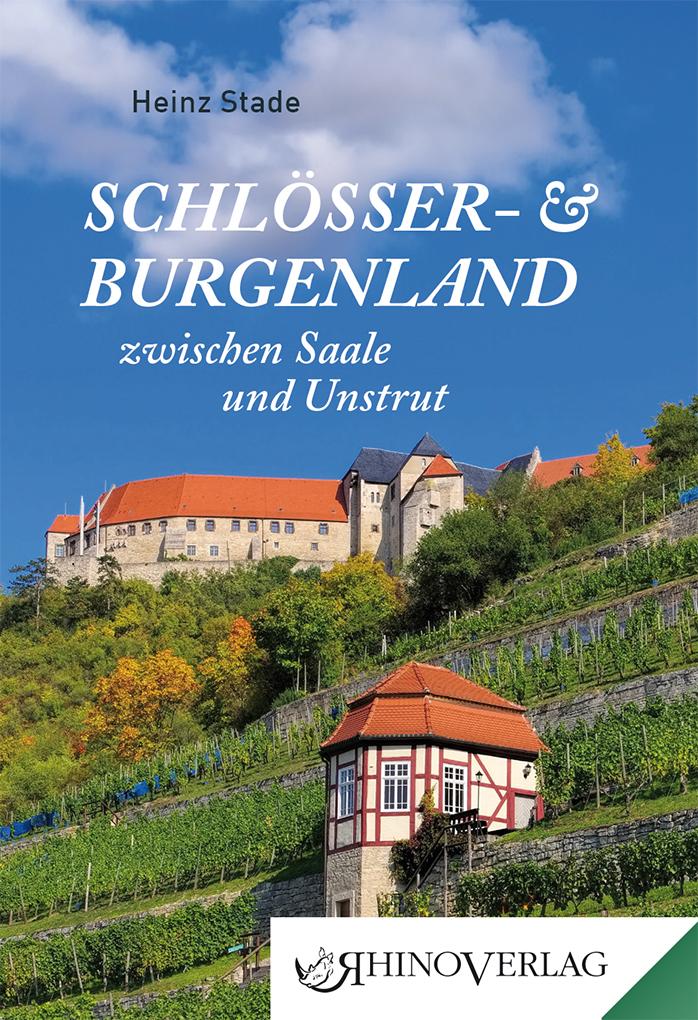 Schlösser- und Burgenland zwischen Saale und Unstrut