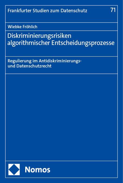 Diskriminierungsrisiken algorithmischer Entscheidungsprozesse