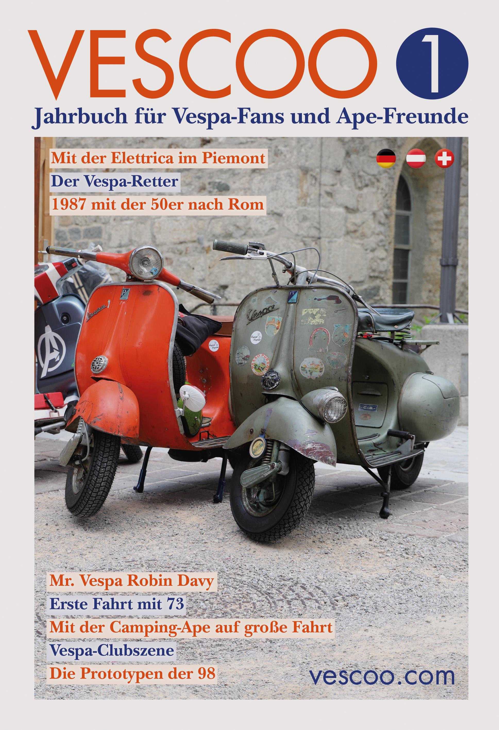 VESCOO Jahrbuch für Vespa-Fans und Ape-Freunde - Ausgabe 1