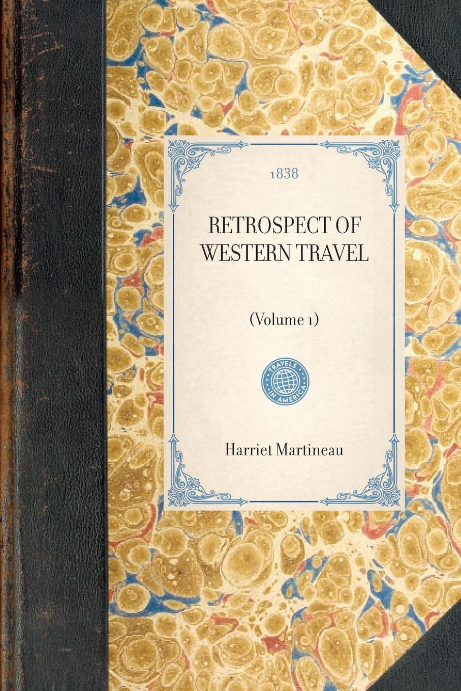 RETROSPECT OF WESTERN TRAVEL~(Volume 1)