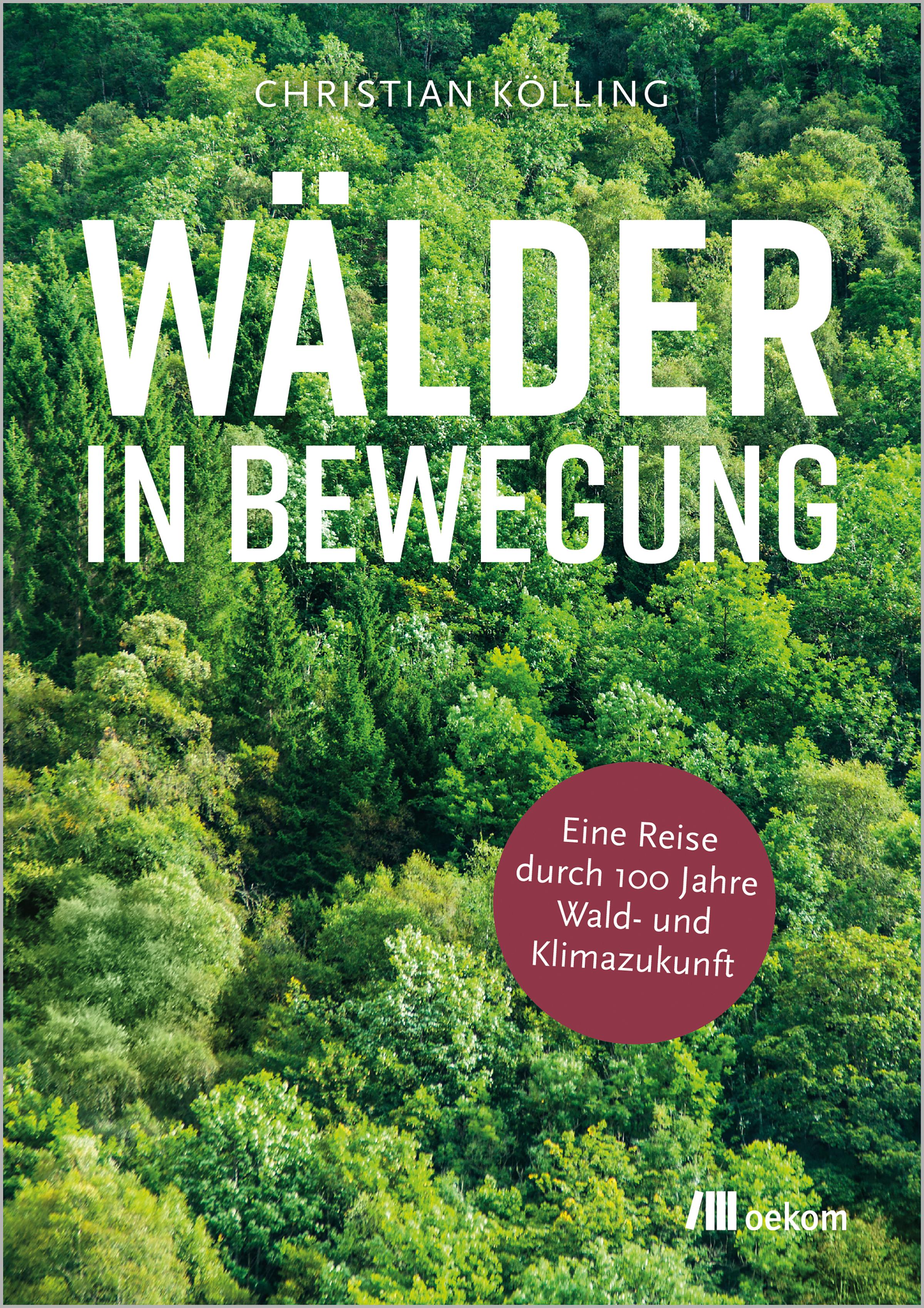 Wälder in Bewegung