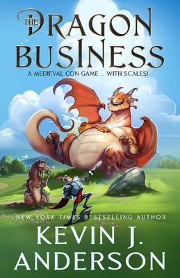 The Dragon Business: A Medieval Con Game, with Scales!